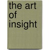 The Art of Insight door Malcolm Constable