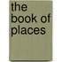 The Book of Places