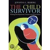 The Child Survivor door Joyanna L.L. Silberg