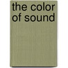 The Color of Sound door John Burdick