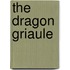 The Dragon Griaule