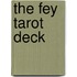 The Fey Tarot Deck