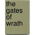 The Gates of Wrath