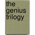 The Genius Trilogy