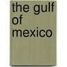 The Gulf of Mexico by Katie Marsico