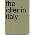 The Idler In Italy