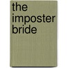 The Imposter Bride by Nancy Richler