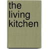 The Living Kitchen door Jutka Harstein