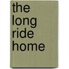 The Long Ride Home by Jeannie Vansickle