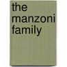 The Manzoni Family door Natalia Ginzburg