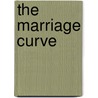 The Marriage Curve door Lori Crawford