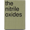 The Nitrile Oxides door P. Grunanger