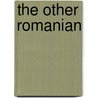 The Other Romanian door Morty Schiff