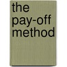 The Pay-Off Method door Mikael Collan D. Sc
