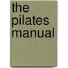 The Pilates Manual by Sian Williams