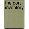 The Port Inventory by Donald Mcgrath