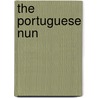 The Portuguese Nun door Anna Klobucka