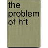 The Problem of Hft door Haim Bodek