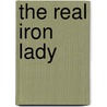 The Real Iron Lady by Gillian Shephard