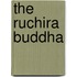 The Ruchira Buddha