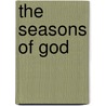 The Seasons of God door Richard Blackaby