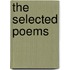 The Selected Poems