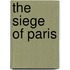 The Siege of Paris