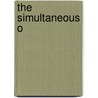 The Simultaneous O by Editors of Amorata Press