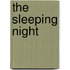 The Sleeping Night