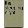 The Sleeping Night door Barbara Samuel