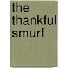 The Thankful Smurf door Meyo
