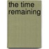 The Time Remaining
