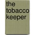 The Tobacco Keeper