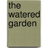 The Watered Garden