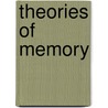 Theories of Memory door Susan E. Gathercole