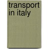 Transport in Italy door Books Llc