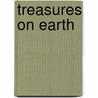 Treasures on Earth door Keith Thompson