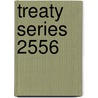 Treaty Series 2556 door United Nations