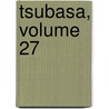 Tsubasa, Volume 27 door Clamp