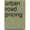 Urban road pricing door Robin Müllebner