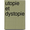 Utopie et dystopie door Nadine Rombert Trigo