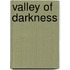 Valley of Darkness