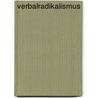 Verbalradikalismus by Paul Sailer-Wlasits