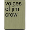 Voices of Jim Crow by Jeannine Carpenter