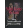 What Keeps Me Sane door Espernza M. Cintrn