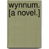 Wynnum. [A novel.]