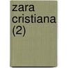 Zara Cristiana (2) door Carlo Federico Bianchi