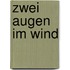 Zwei Augen im Wind