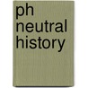 pH Neutral History by Lidija Dimkovska