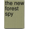 the New Forest Spy door Manville George Fenn